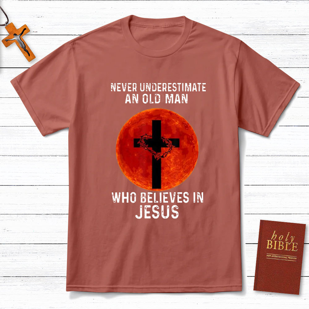 Never Underestimate An Old Man Christian T-Shirt