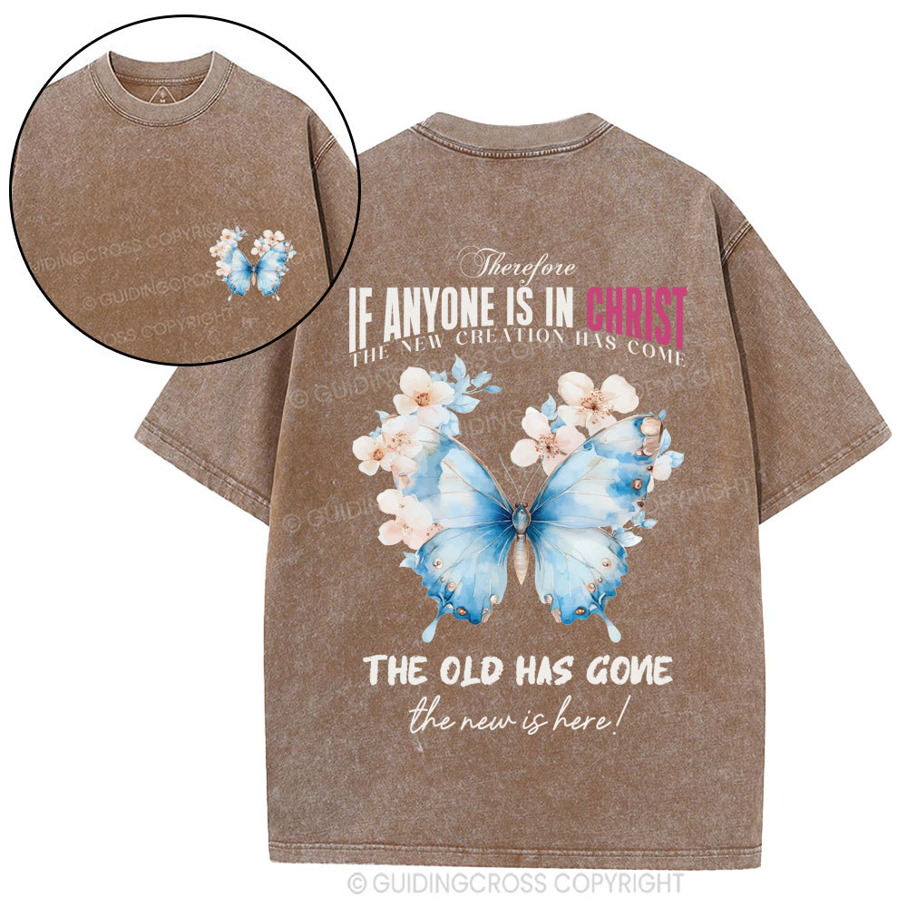 New Creation Has Come Christian Washed T-Shirt