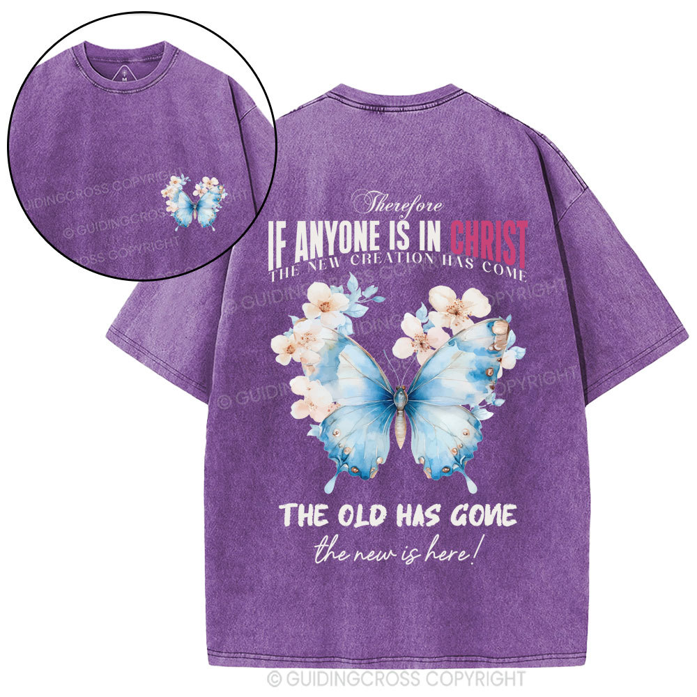 New Creation Has Come Christian Washed T-Shirt