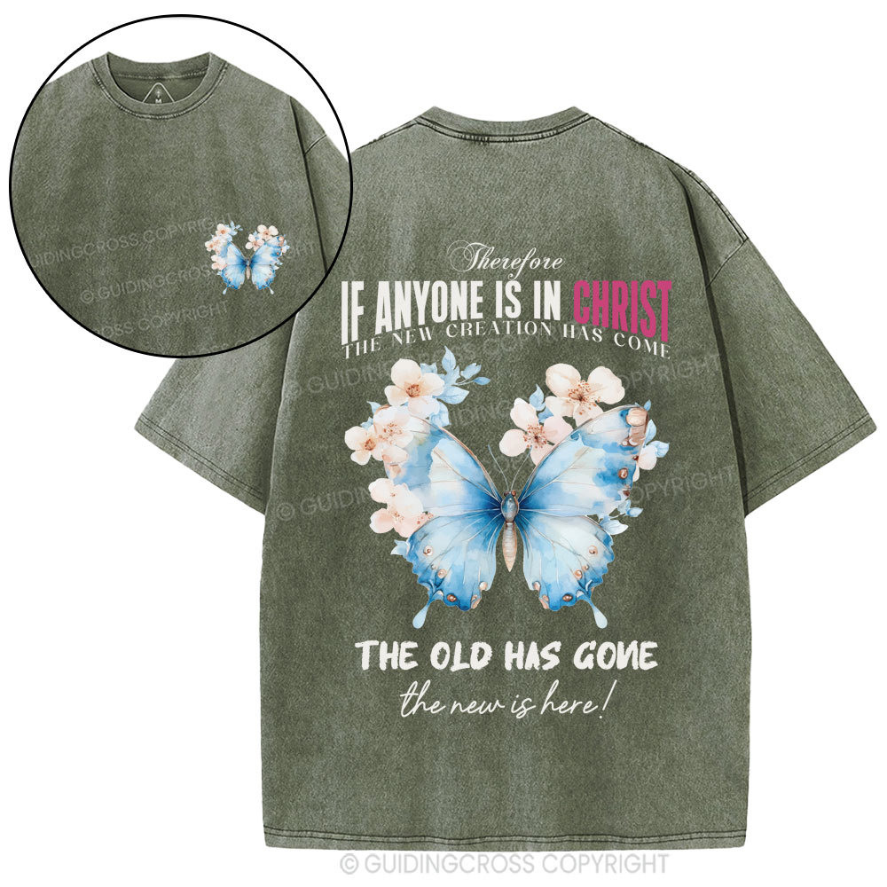 New Creation Has Come Christian Washed T-Shirt