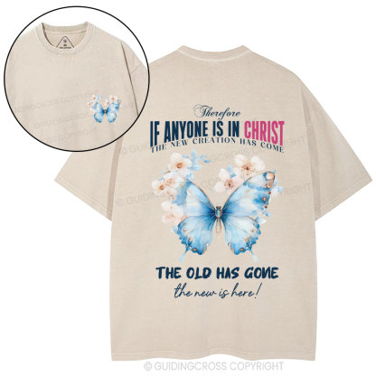 New Creation Has Come Christian Washed T-Shirt