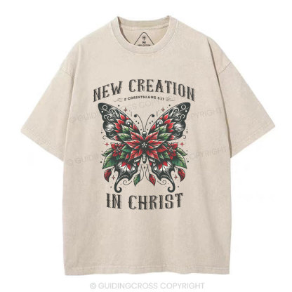 New Creation In Christ Christian Washed T-Shirt