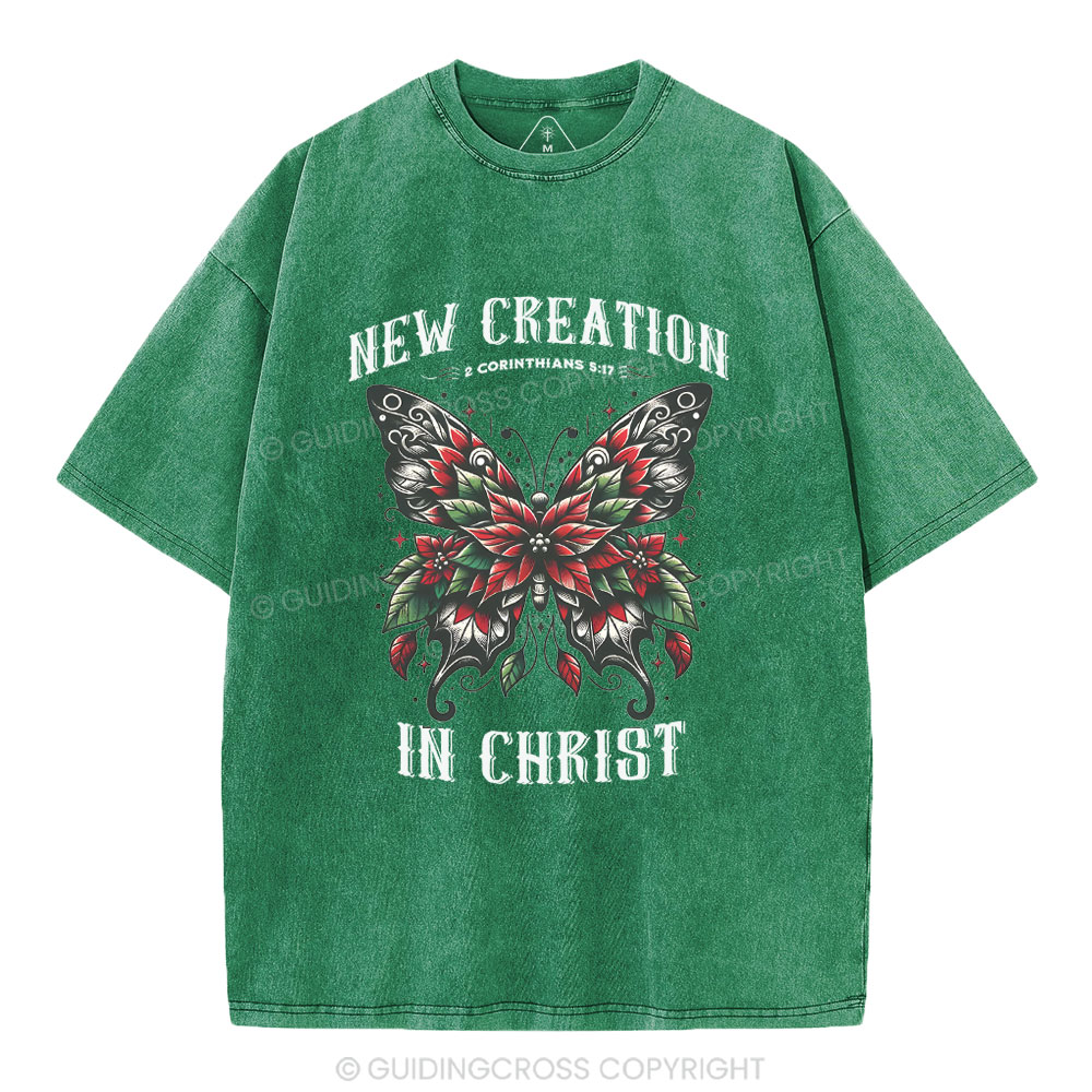 New Creation In Christ Christian Washed T-Shirt