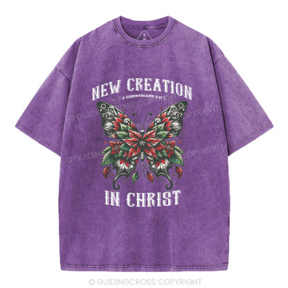 New Creation In Christ Christian Washed T-Shirt
