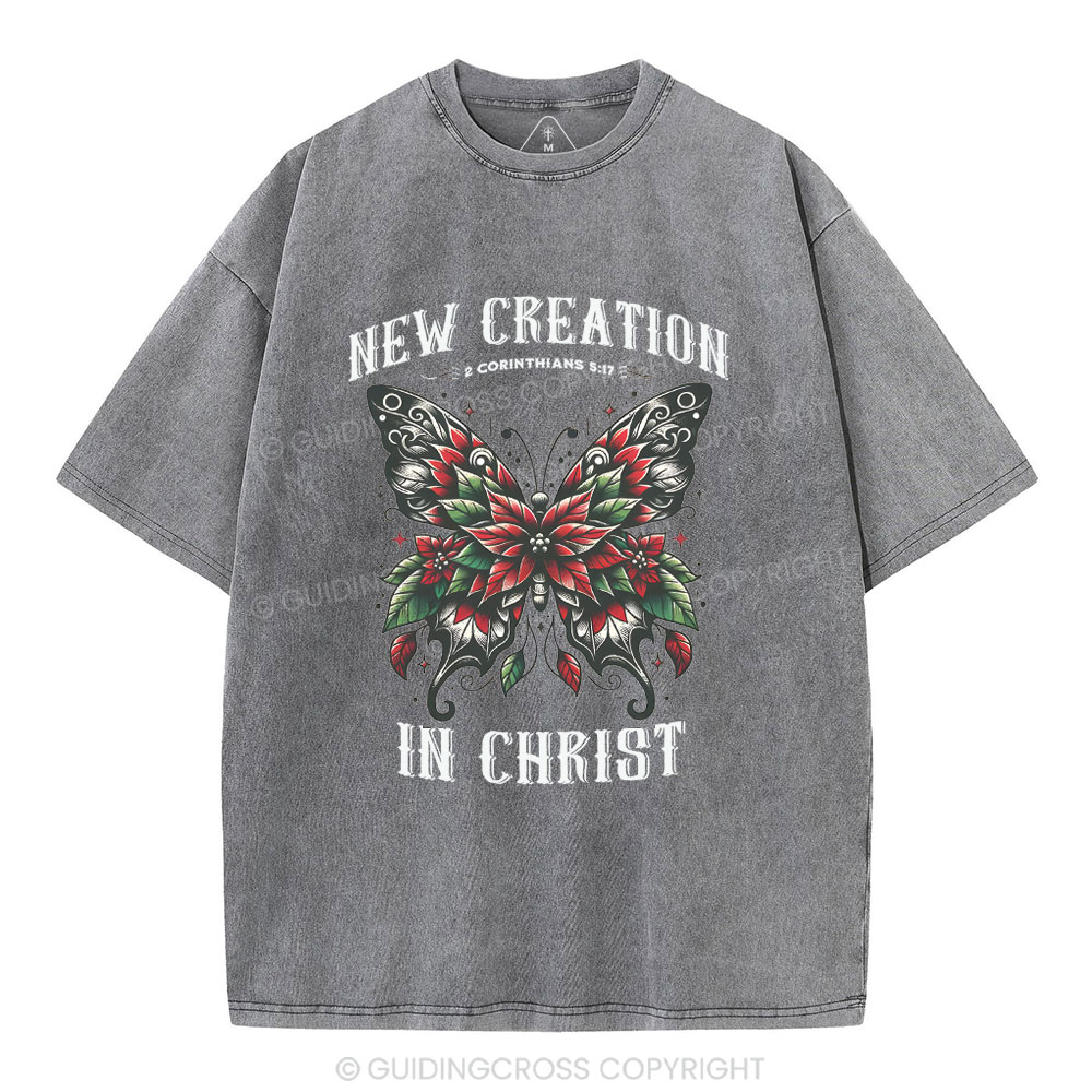 New Creation In Christ Christian Washed T-Shirt