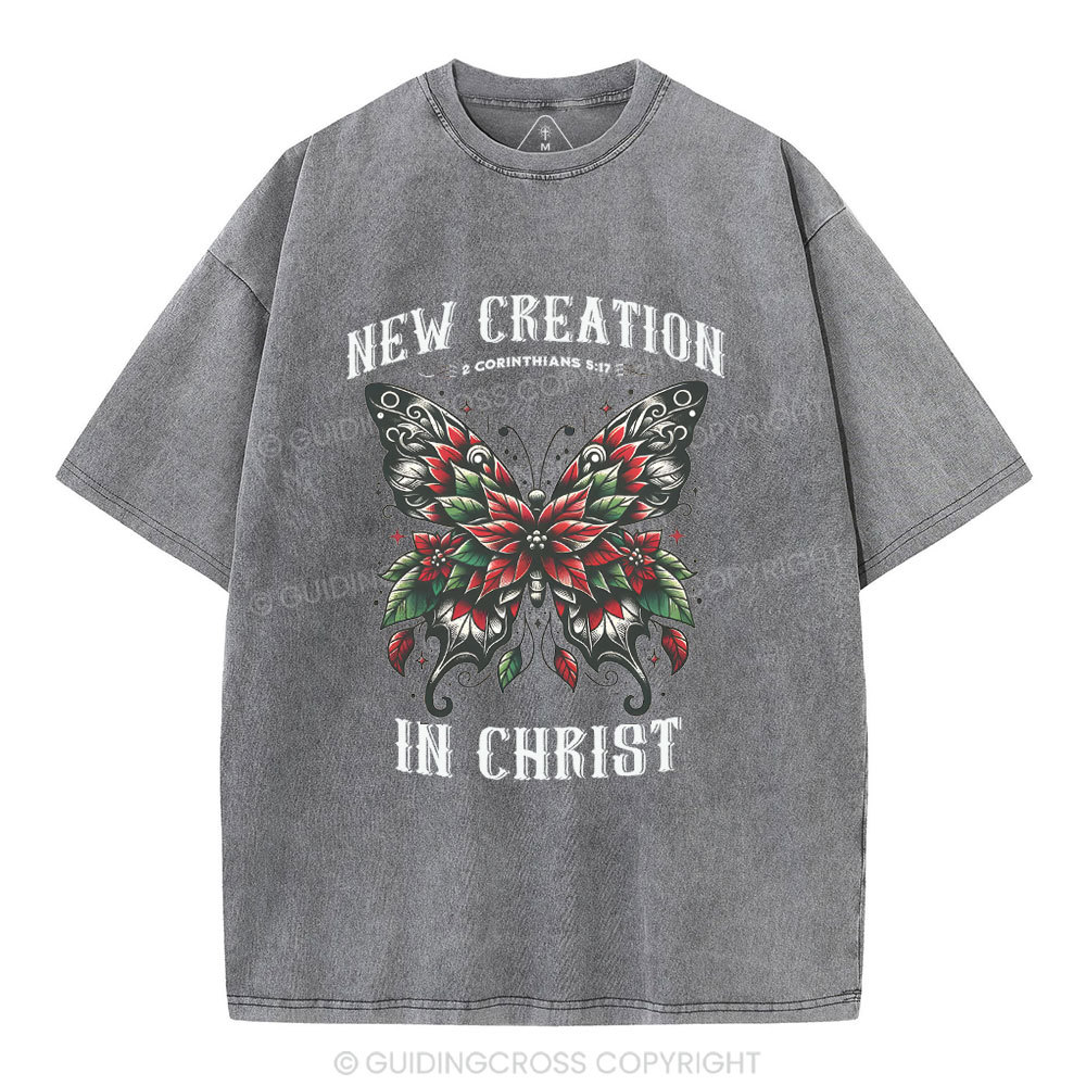 New Creation In Christ Christian Washed T-Shirt