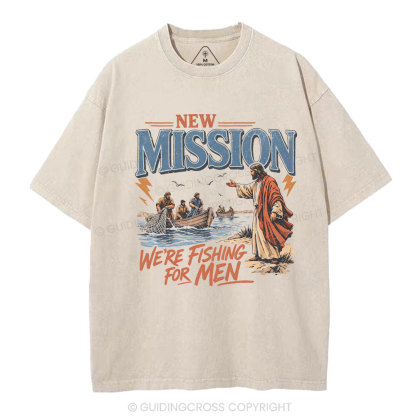 New Mission We're Fishing For Men Christian Washed T-Shirt