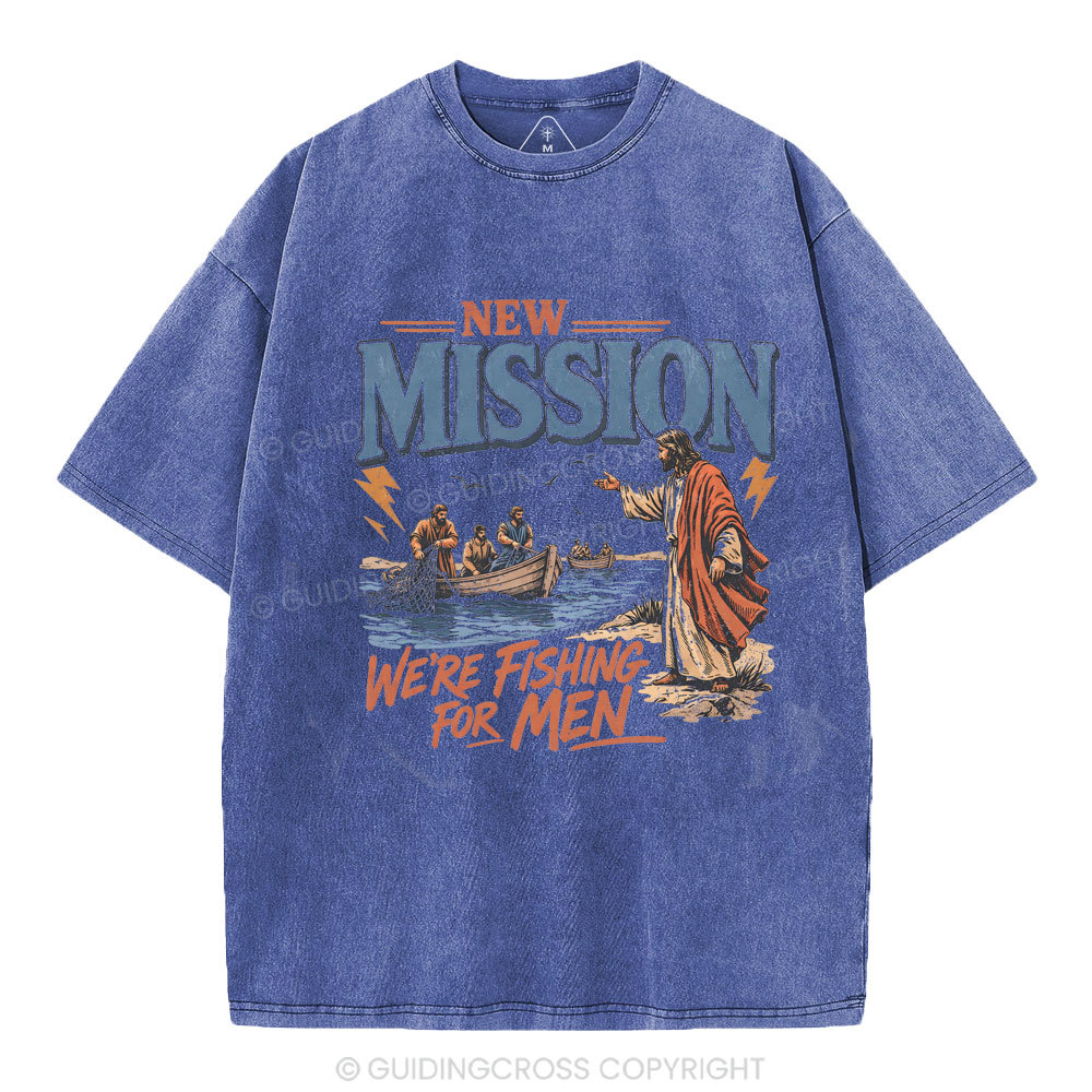 New Mission We're Fishing For Men Christian Washed T-Shirt