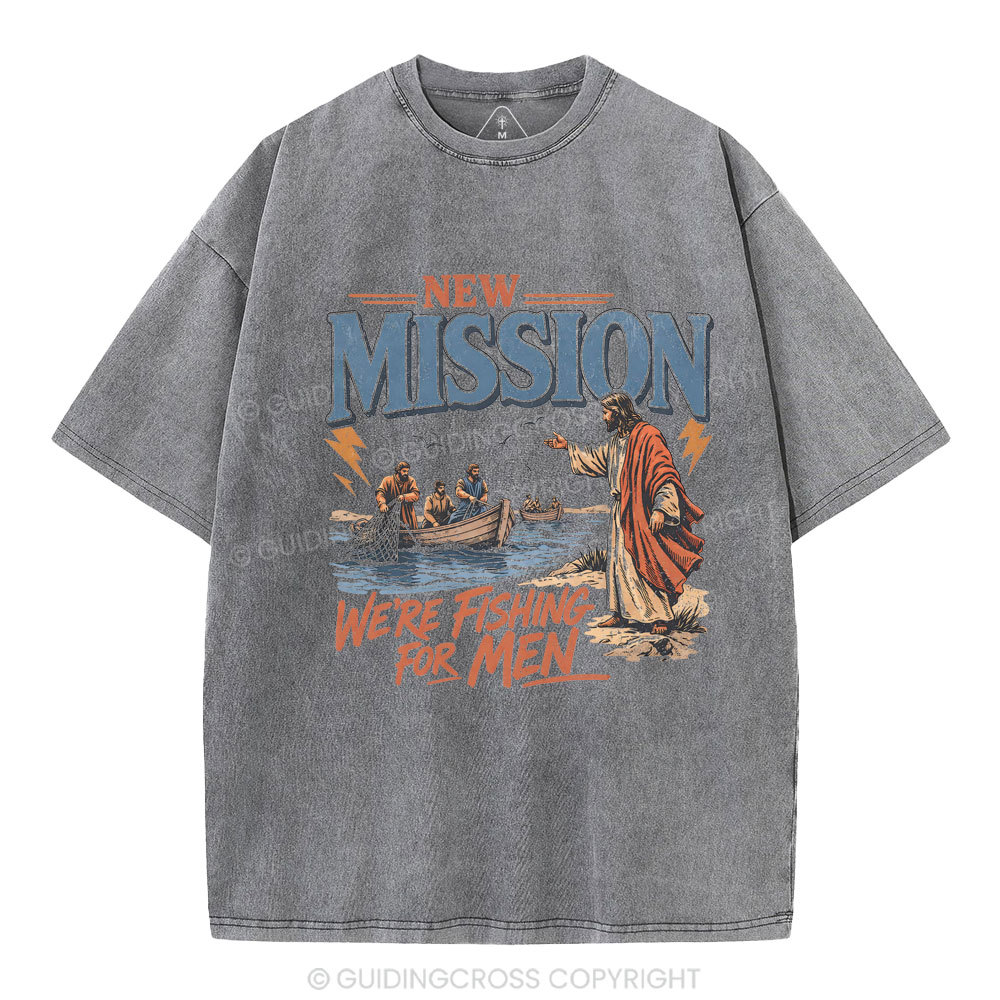 New Mission We're Fishing For Men Christian Washed T-Shirt