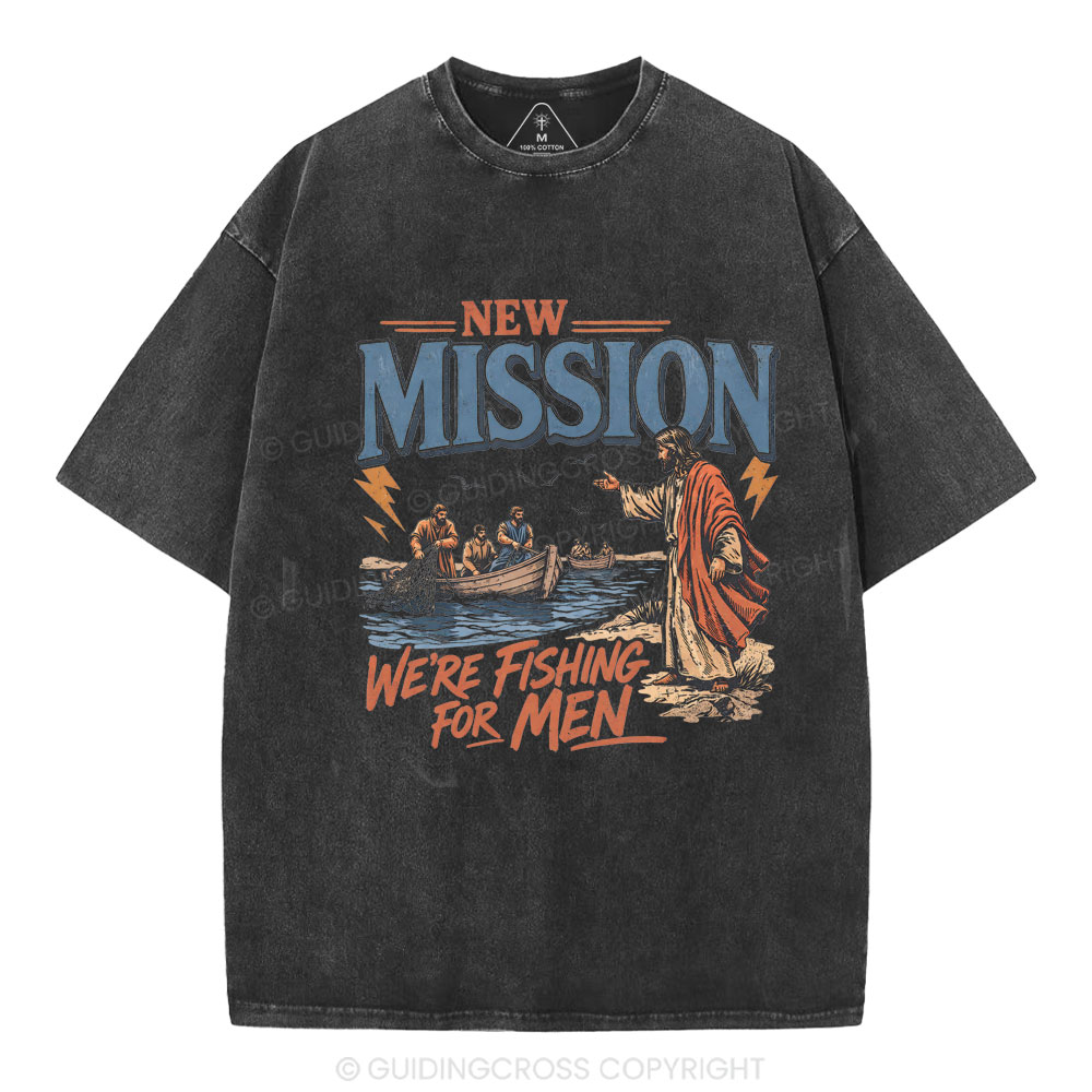 New Mission We're Fishing For Men Christian Washed T-Shirt