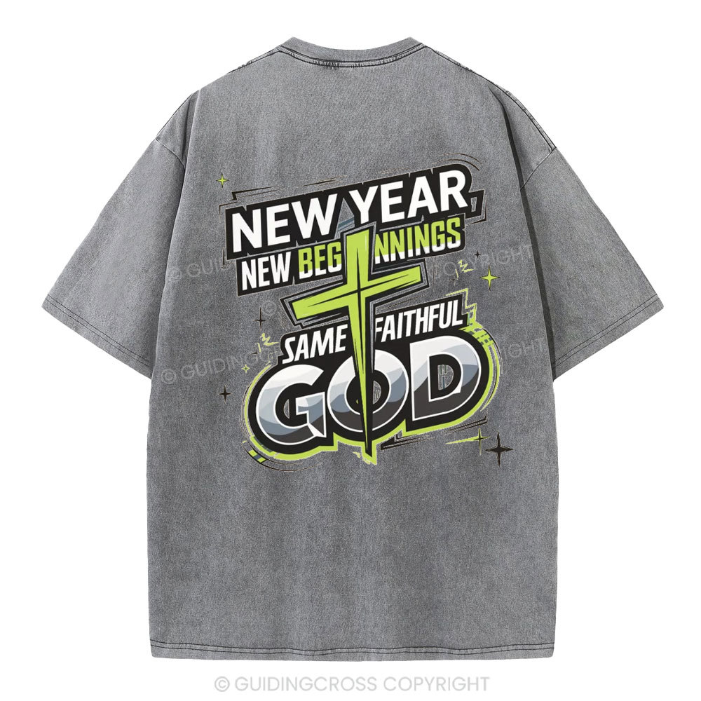 New Year New Beginning Same God Christian Washed T-Shirt