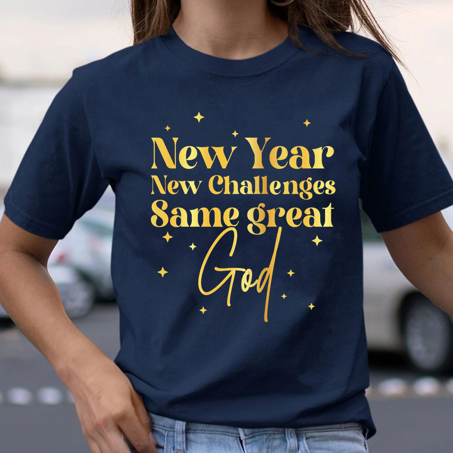 New Year New Challenges Same Great God Christian T-Shirt
