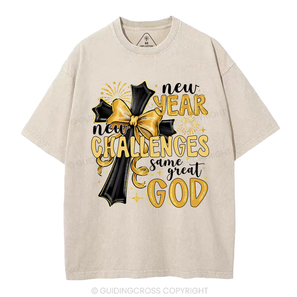 New Year New Challenges Same Great God Christian Washed T-Shirt