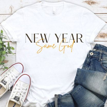 New Year Same God Christian T-Shirt