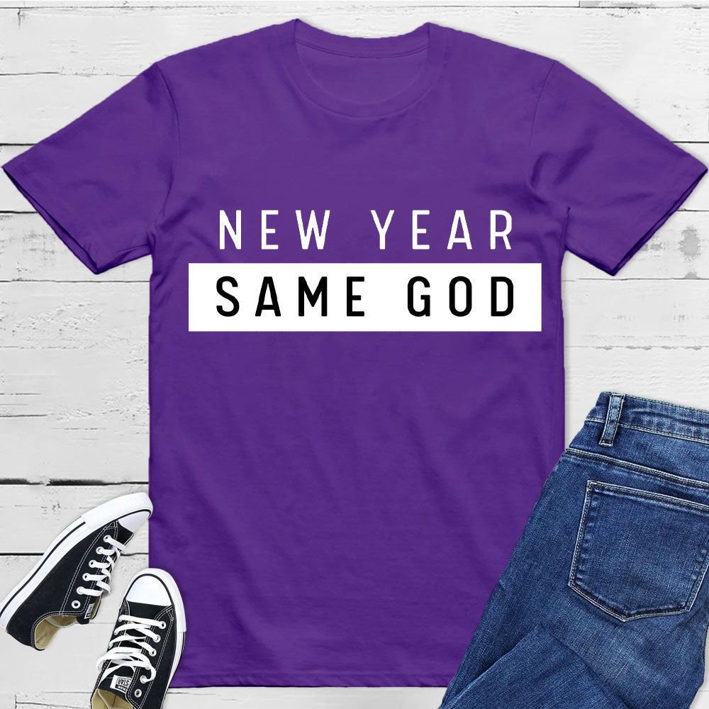 New Year Same God Christian T-Shirt