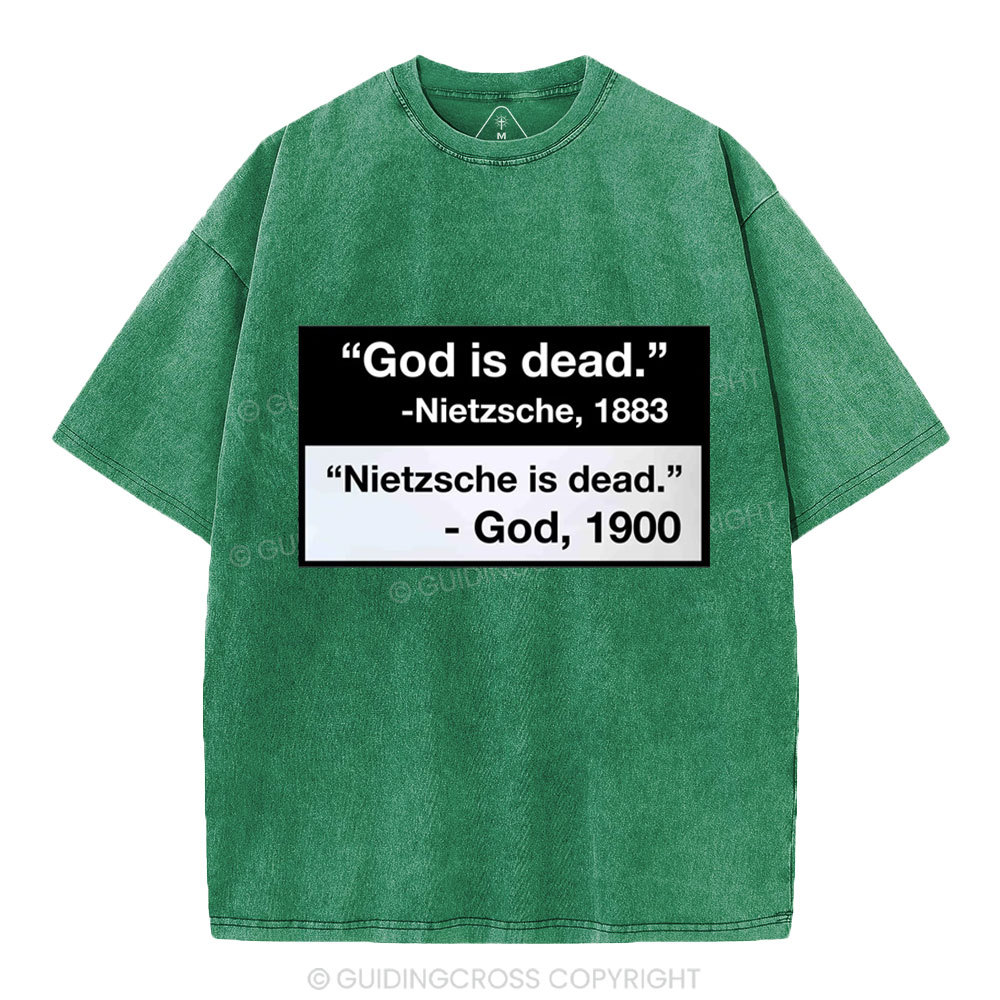 Nietzsche Is Dead Christian Washed T-Shirt