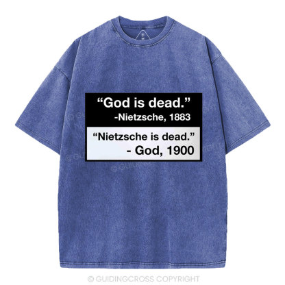 Nietzsche Is Dead Christian Washed T-Shirt