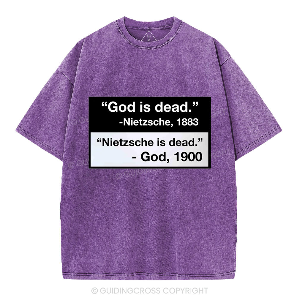 Nietzsche Is Dead Christian Washed T-Shirt