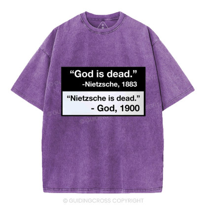 Nietzsche Is Dead Christian Washed T-Shirt