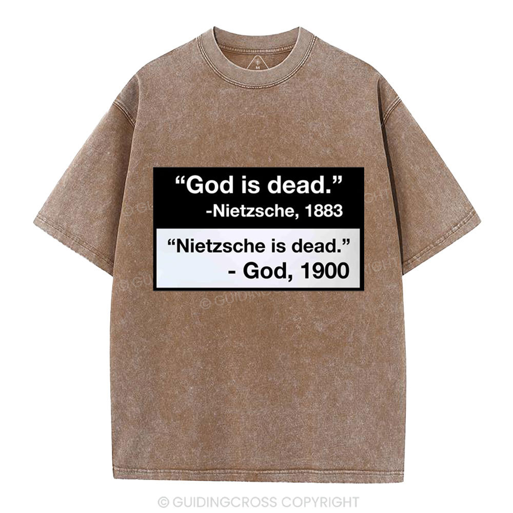 Nietzsche Is Dead Christian Washed T-Shirt