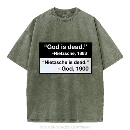 Nietzsche Is Dead Christian Washed T-Shirt