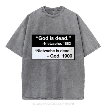 Nietzsche Is Dead Christian Washed T-Shirt