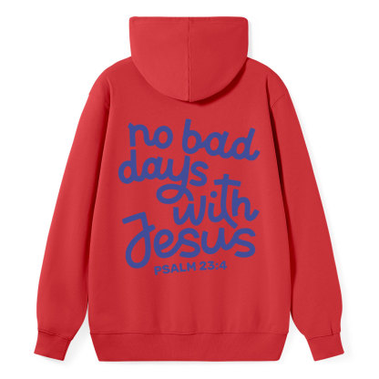 No Bad Days With Jesus Classic Christian Hoodie