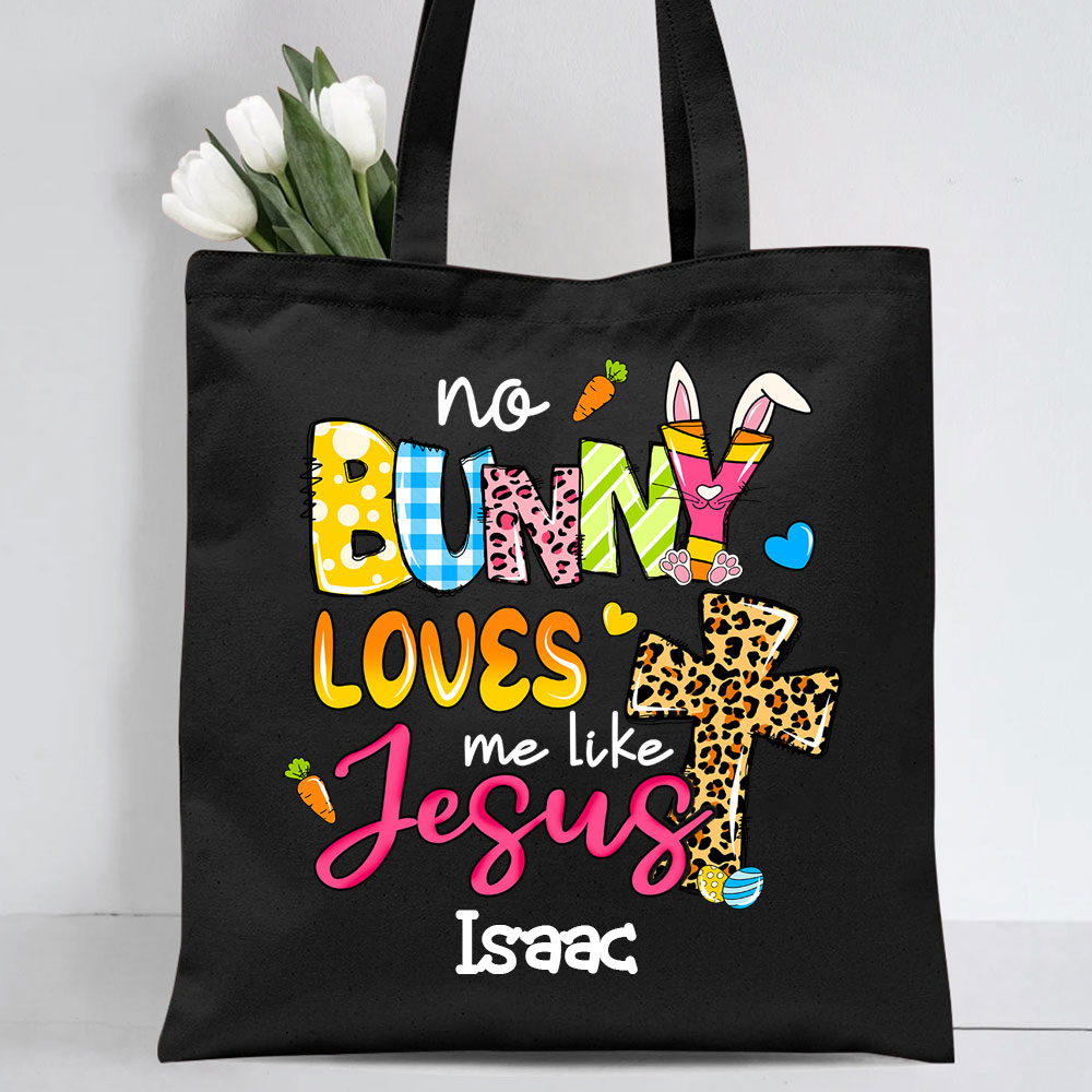 No Bunny Loves Me Like Jesus Christian Easter Tote Bag