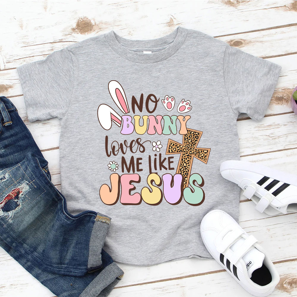 No Bunny Loves Me Like Jesus Christian Kid T-Shirt