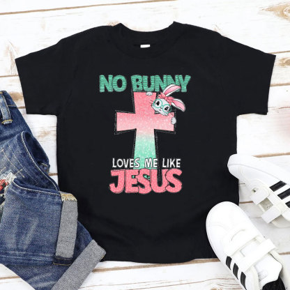 No Bunny Loves Me Like Jesus Christian Kids T-Shirt