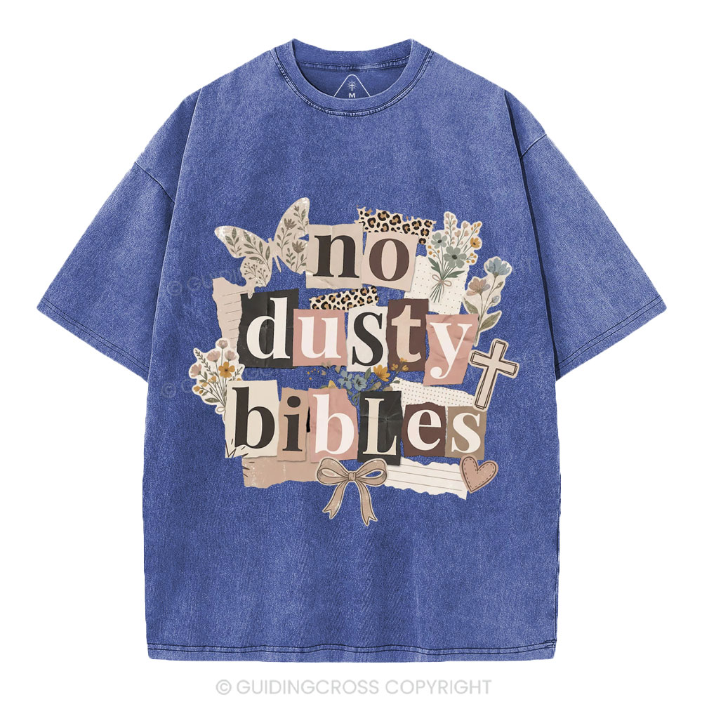 No Dusty Bibles Christian Washed T-Shirt