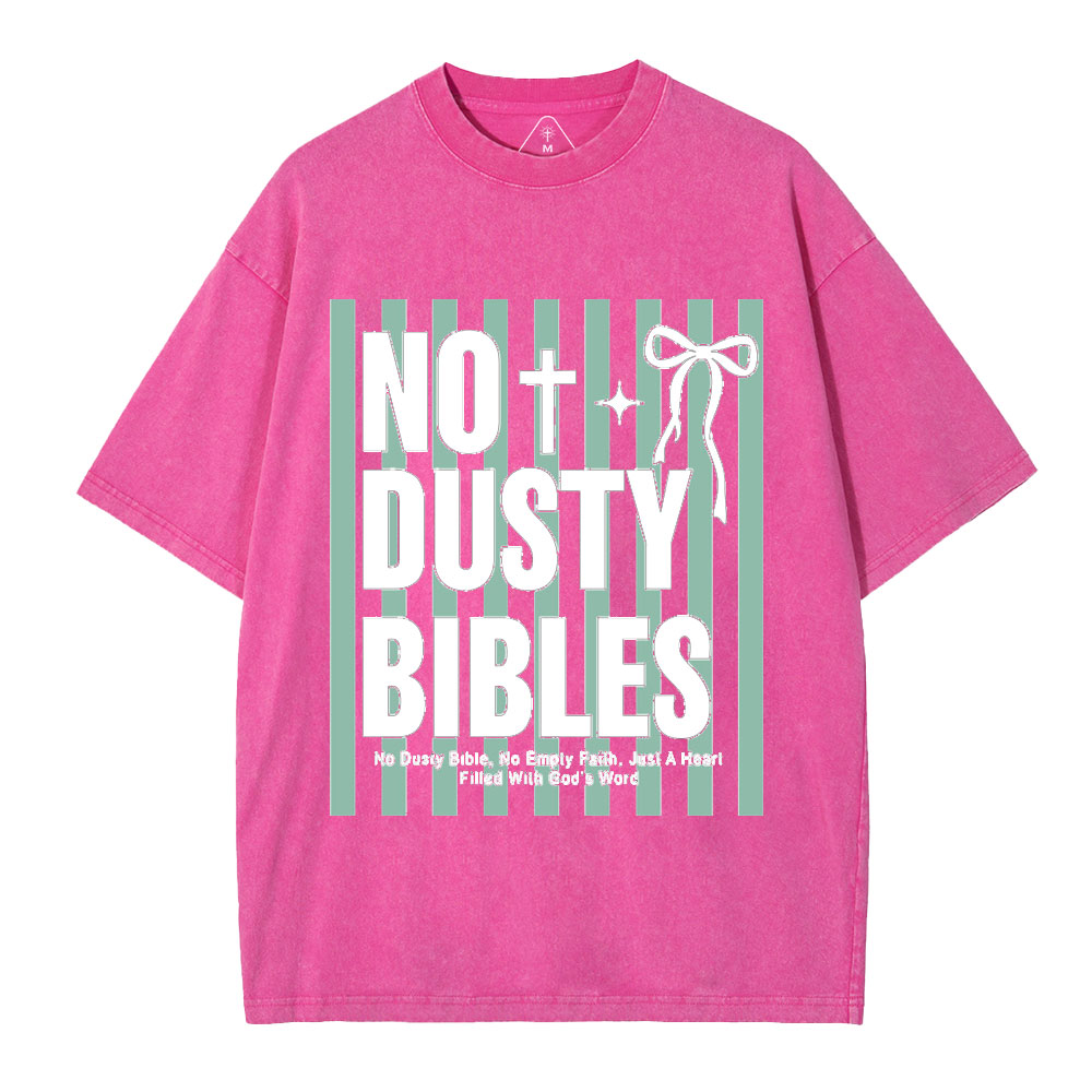 No Dusty Bibles Christian Washed T-Shirt