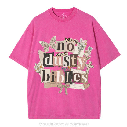 No Dusty Bibles Christian Washed T-Shirt