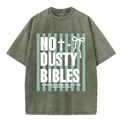 No Dusty Bibles Christian Washed T-Shirt