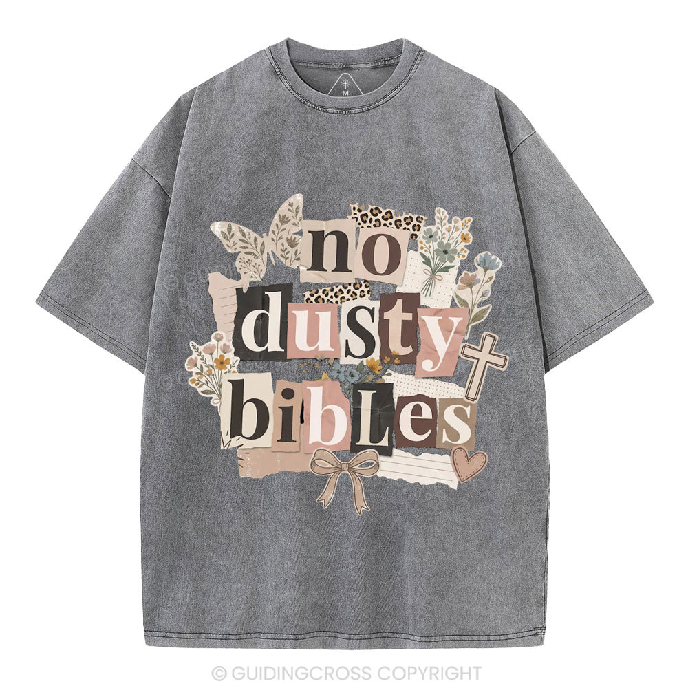 No Dusty Bibles Christian Washed T-Shirt