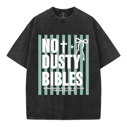 No Dusty Bibles Christian Washed T-Shirt