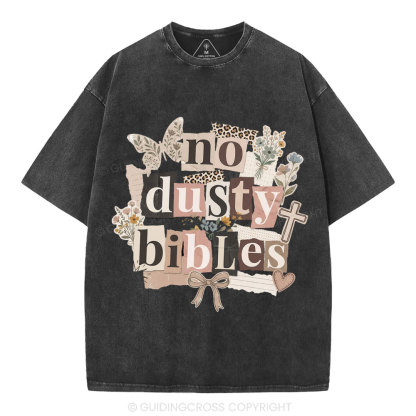 No Dusty Bibles Christian Washed T-Shirt