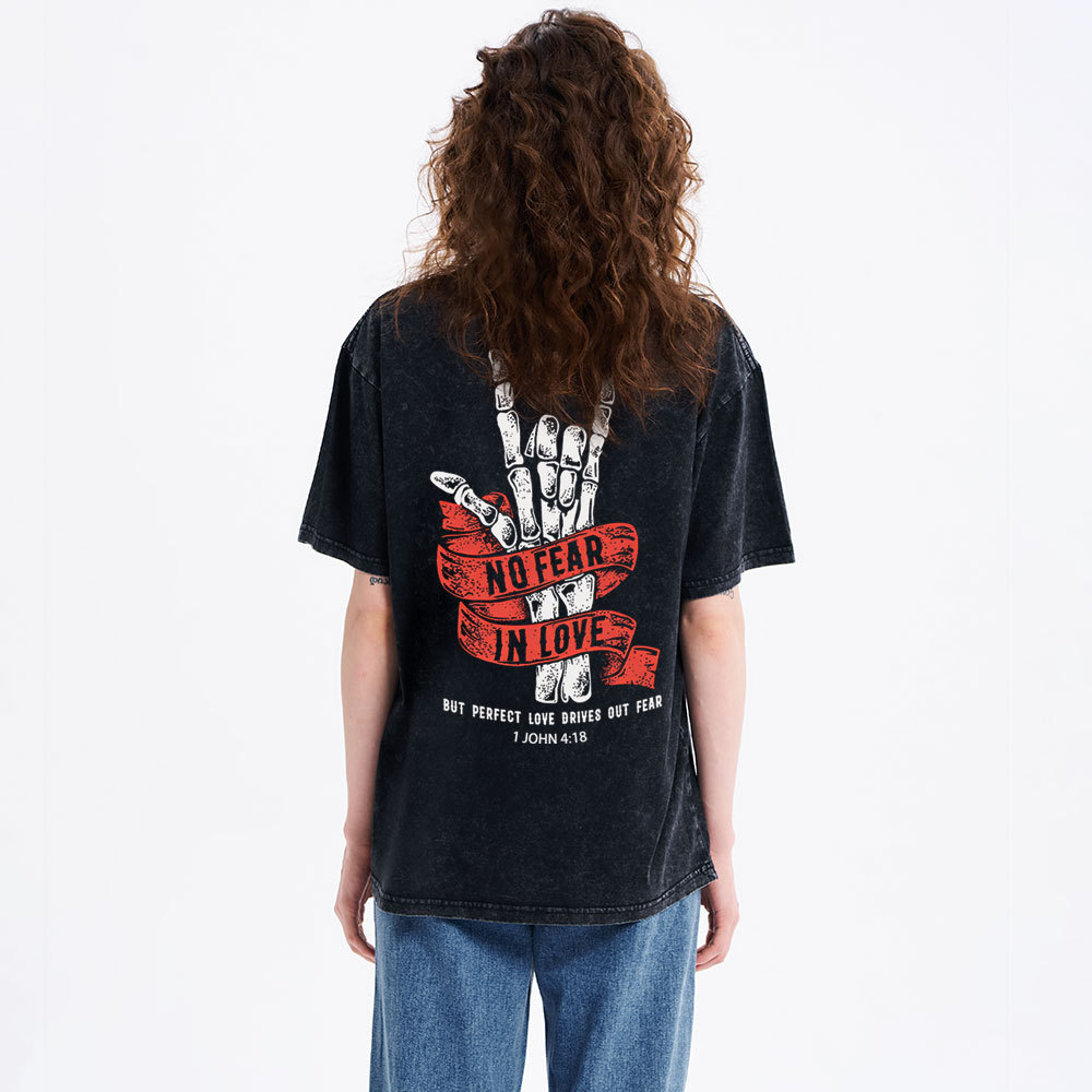 No Fear In Love Christian Washed T-Shirt