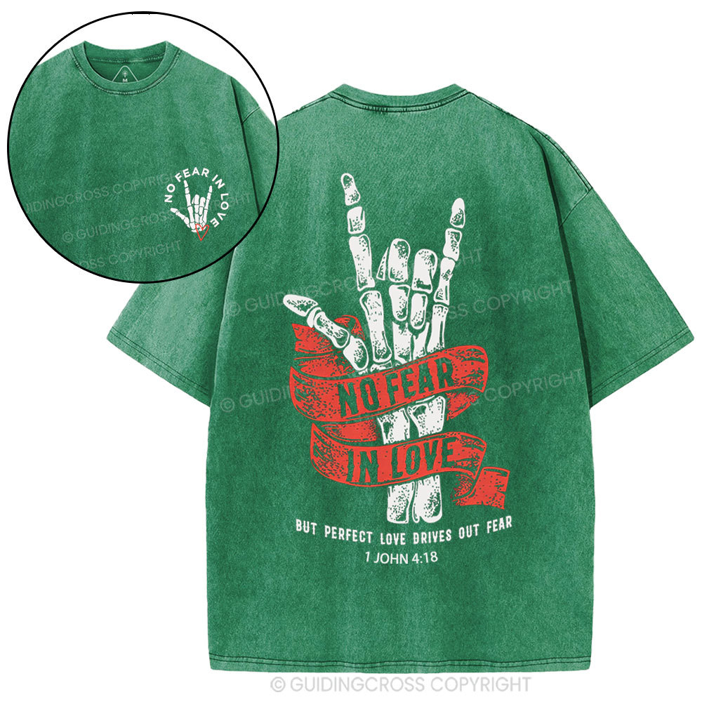 No Fear In Love Christian Washed T-Shirt
