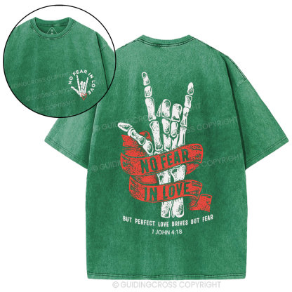 No Fear In Love Christian Washed T-Shirt