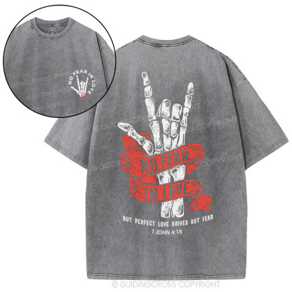 No Fear In Love Christian Washed T-Shirt