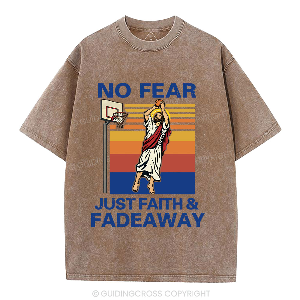 No Fear Just Faith Fadeaway Christian Washed T-Shirt