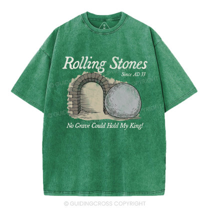 No Grave Could Hold My King Christian Washed T-Shirt