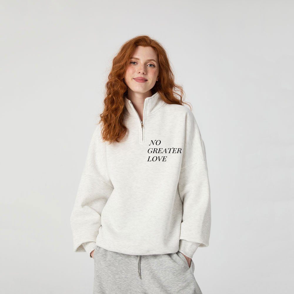 No Greater Love Christian Half Zip Fleece Sweatshirt 