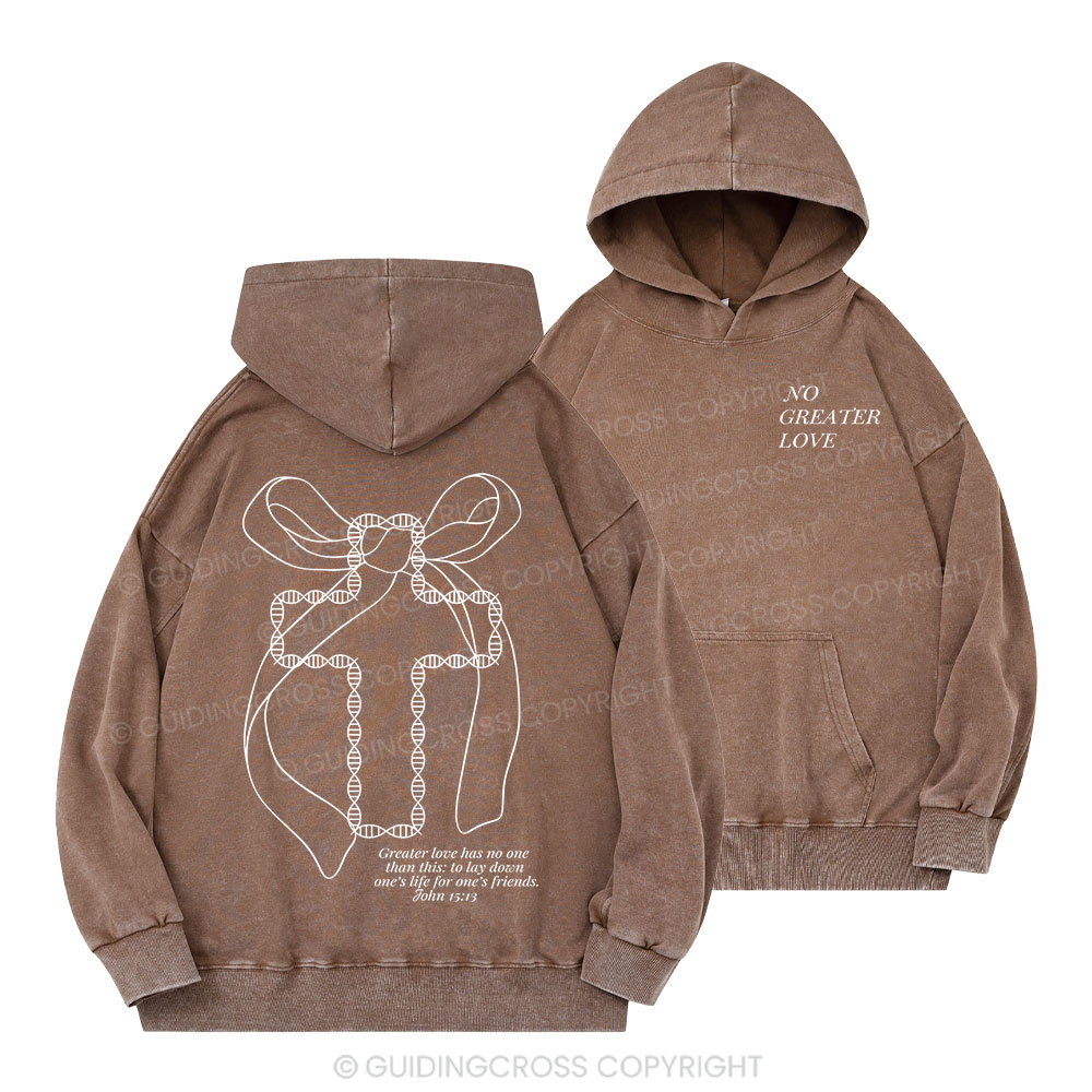 No Greater Love Christian Washed Hoodie