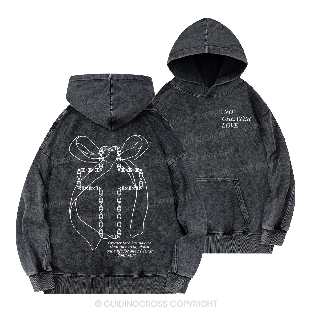 No Greater Love Christian Washed Hoodie