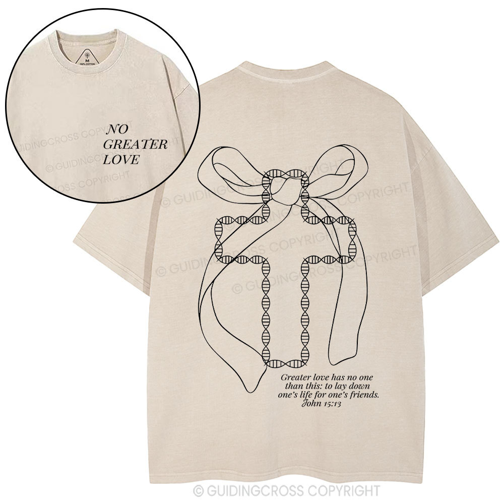 No Greater Love  Christian Washed T-Shirt