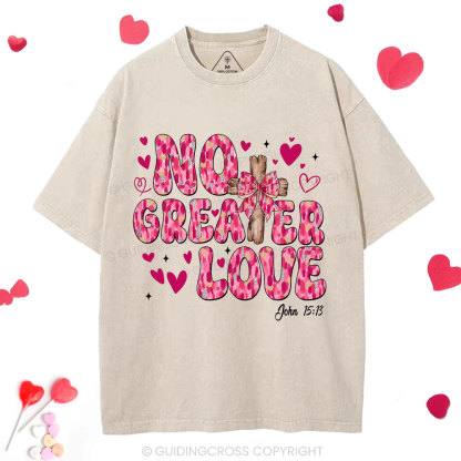 No Greater Love Christian Washed T-Shirt