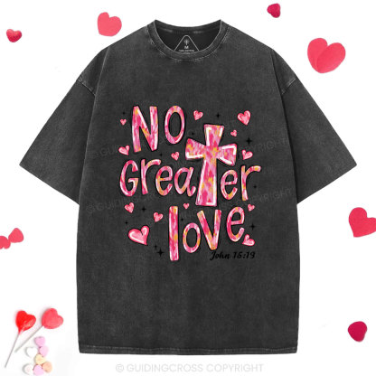 No Greater Love Christian Washed T-Shirt
