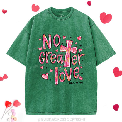 No Greater Love Christian Washed T-Shirt